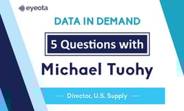 Eyeota_Blog_5 Questions with Michael Tuohy.jpg